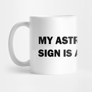 My astrological sign is a red flag Mug